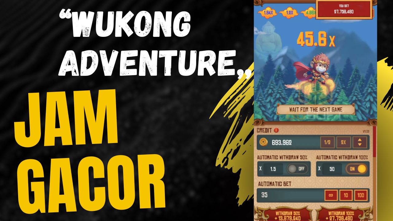 Wukong Adventure jam gacor - ggsoft-official.id
