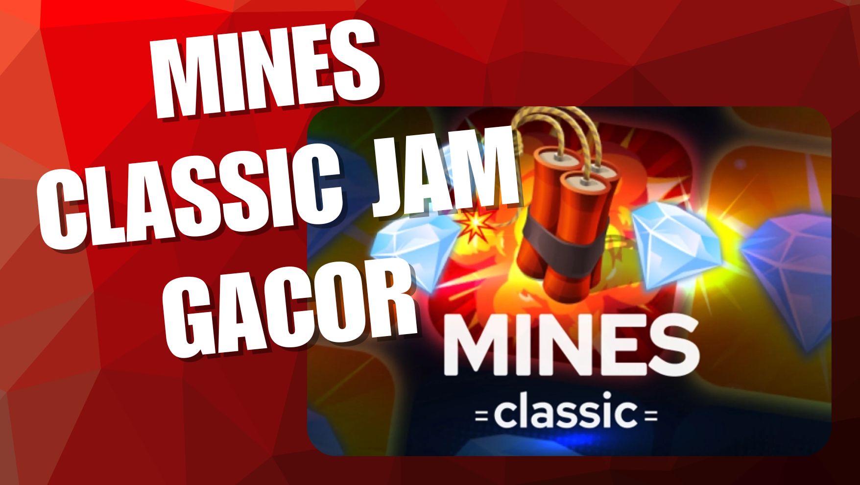 Mines Classic Jam Gacor - douglasjfisher.com